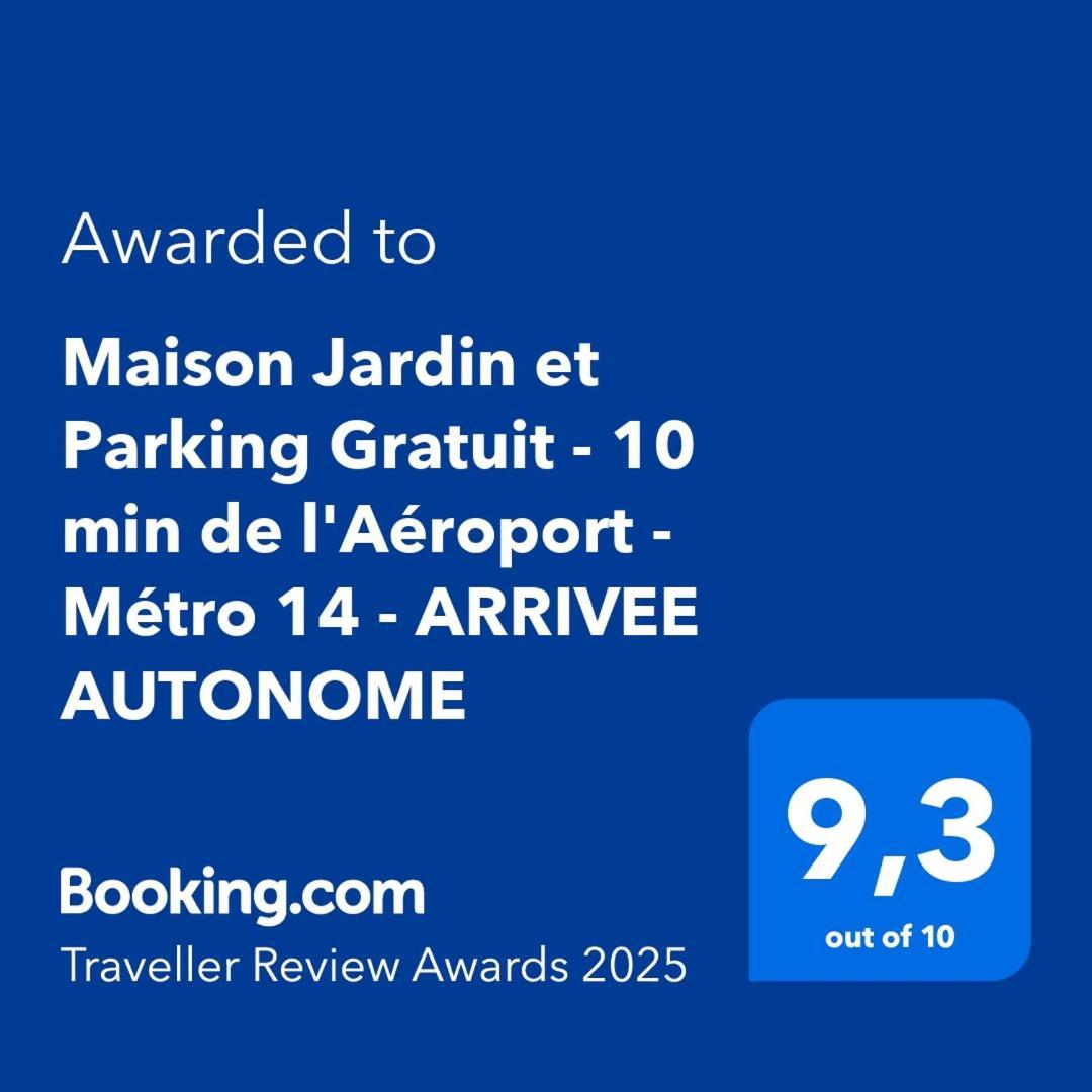 Maison Jardin Et Parking Gratuit - 10 Min De L'Aeroport - Metro 14 - Arrivee Autonome Orly Buitenkant foto
